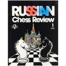 Sergei Schestakow: RUSSIAN CHESS REVIEW  1/1992  